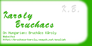 karoly bruchacs business card